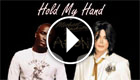 Michael Jackson - Hold My Hand (feat. Akon)